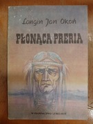 Płonąca Preria L.J.Okoń