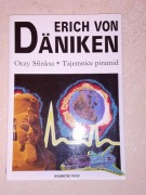 Erich von Daniken - Oczy Sfinksa Tajemnice piramid 