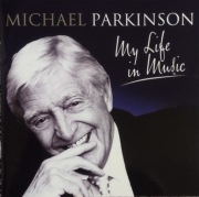 Michael Parkinson -My Life in Music (super soul) 
