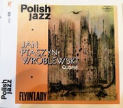 Polish Jazz 55, JAN PTASZYN-WRÓBLEWSKI Flyin' Lady