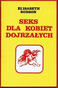 SEKS DLA KOBIET DOJRZAŁYCH Elisabeth Robson