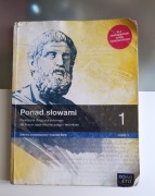 Ponad słowami 1 Część 1 Podręcznik Zakres podstawowy i rozszerzony 