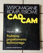 Wspomaganie komputerowe CAD CAM, Podstawy, Tarnowski Wojciech