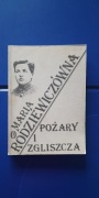 Pożary i zgliszcza - Maria Rodziewiczówna
