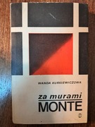 Za murami Monte – Wanda Kurkiewiczowa