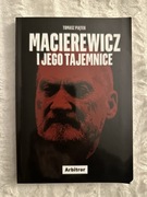 Macierewicz i jego tajemnice Tomasz Piątek