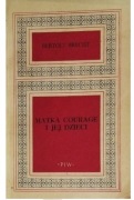 Matka Courage i jej dzieci Bertold Brecht SPK