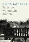 Party pod wojennym niebem - Elias Canetti 