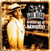 Lou Bega - A Little Hit Of Mambo