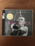 płyta CD Robert Chojnacki Sax @Sex pierwsze wydanie