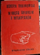 Badań Baranowski - W kręgu upiorów i wilkołaków