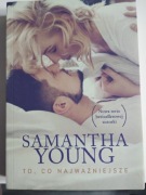 To, co najważniejsze Samantha Young