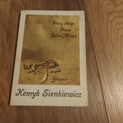 Henryk Sienkiewicz Stary sluga Hania Selim Mirza