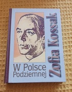 W POLSCE PODZIEMNEJ ZOFIA KOSSAK