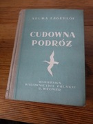 Cudowna Podróż - Selma Lagerlof 1948 ZOBACZ
