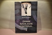 Zanim nadejdzie kontrola..., D. Smoliński