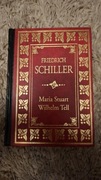 Friedrich Schiller - Maria Stuart/Wilhelm Tell [seria Ex Libris]