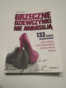 Grzeczne dziewczynki nie awansują Lois P. Frankel