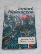Śmierć higieniczna. Opowiadania fantastyczne