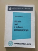 Obliczanie zwarć w systemach elektroenergetycznych Stanisław Kobosko