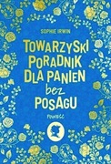 Sophie Irwin - Towarzyski poradnik dla panien bez 