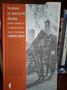 Szatan w naszym domu Laurence Wright