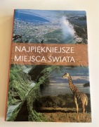 Najpiękniejsze miejsca świata 