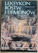 Manfred Lurker - Leksykon Bóstw i Demonów