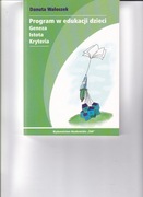 Waloszek Program w edukacji dzieci Geneza istota