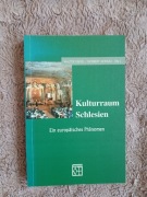 'Kulturraum Schlesien: ein europäisches Phänomen", red. W. Engel /N. Honsza