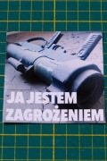 To ja jestem zagrożeniem wlepy naklejki