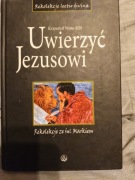 Uwierzyć Jezusowi rekolekcje ze św Markiem
