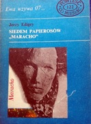 Ewa wzywa 07 - Siedem papierosów Maracho