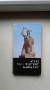 Atlas architektury Warszawy
