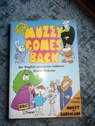 MUZZY COMES BACK Z LISTSMI DIALOGOWYMI AN ENGLISH COURSE FOR CHILDREN 