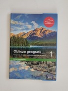 Oblicza geografii. Nowa Era. Podręcznik. Zakres podstawowy. Klasa 1.