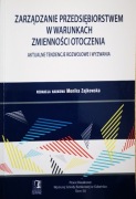 M. Zajkowska, Zarządzanie przedsiębiorstwem w warunkach zmienności... 