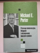 Przewaga konkurencyjna - Michael E. Porter