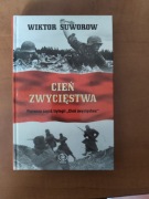 Wiktor Suworow Cień Zwycięstwa