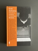 Nick Bilton - Król darknetu. Polowanie na genialnego cyberprzestępcę