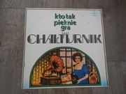 Kto tak pięknie gra Chałturnik