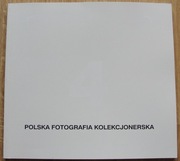 Polska fotografia kolekcjonerska - Aukcja 4, Rempex, 2008