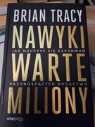 NAWYKI WARTE MILIONY.B.TRACY.ONEPRESS