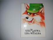 Szelmostwa Lisa Witalisa Jan Brzechwa