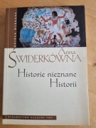 Anna Świderkówna HISTORIE NIEZNANE HISTORII