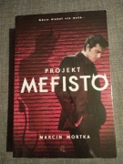 "Projekt Mefisto" Marcin Mortka 