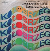 LP Kołobrzeg 77. Jakie ładne chłopaki
