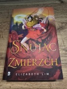 Snując zmierzch- Elizabeth Lim
