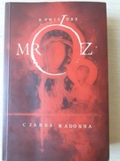 Remigiusz Mróz - Czarna madonna 