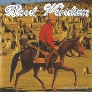 Blood Meridian cd  Kick Up The Dust     super